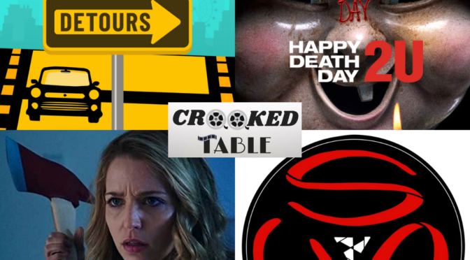 Franchise Detours Episode 24: ‘Happy Death Day’ (feat. Robert Stewart of Stew World Order)